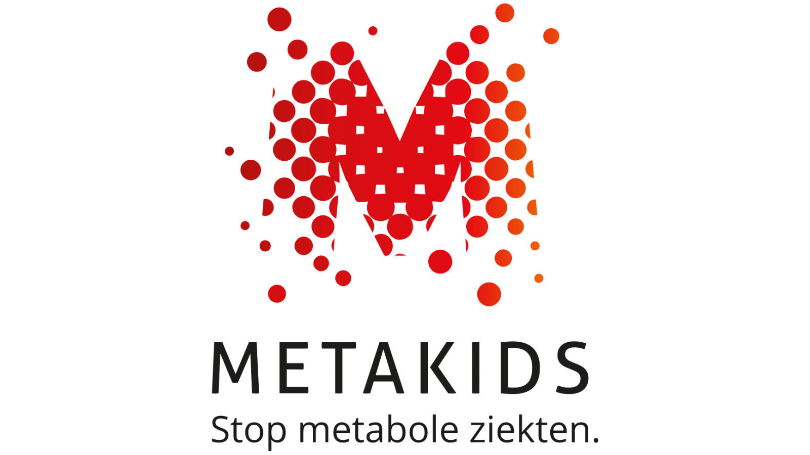 Metakids, Stop metabole ziekten